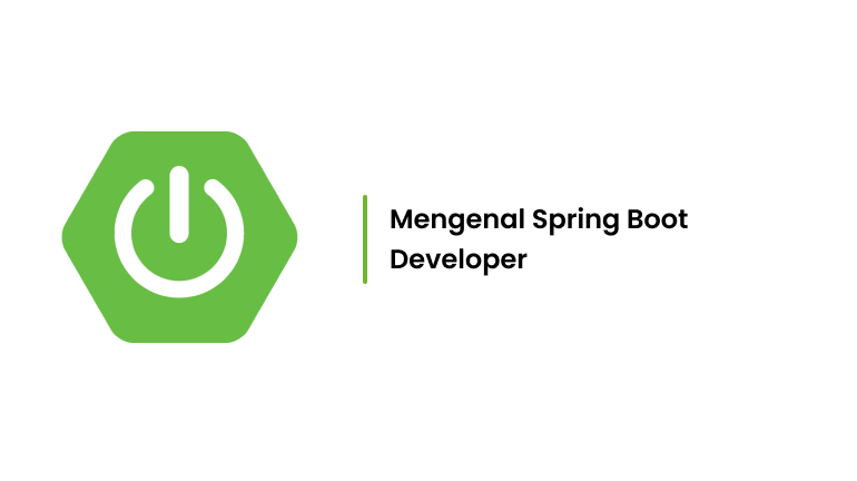 Mengenal Spring Boot Developer